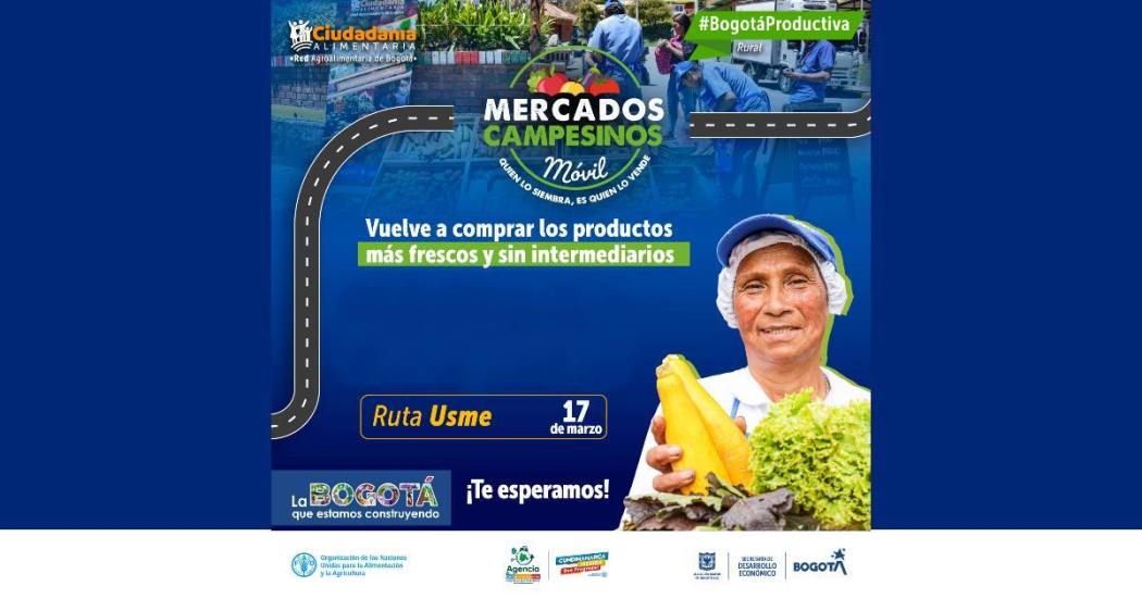 Mercados Campesinos móviles en la localidad de Usme 17 de marzo 2023