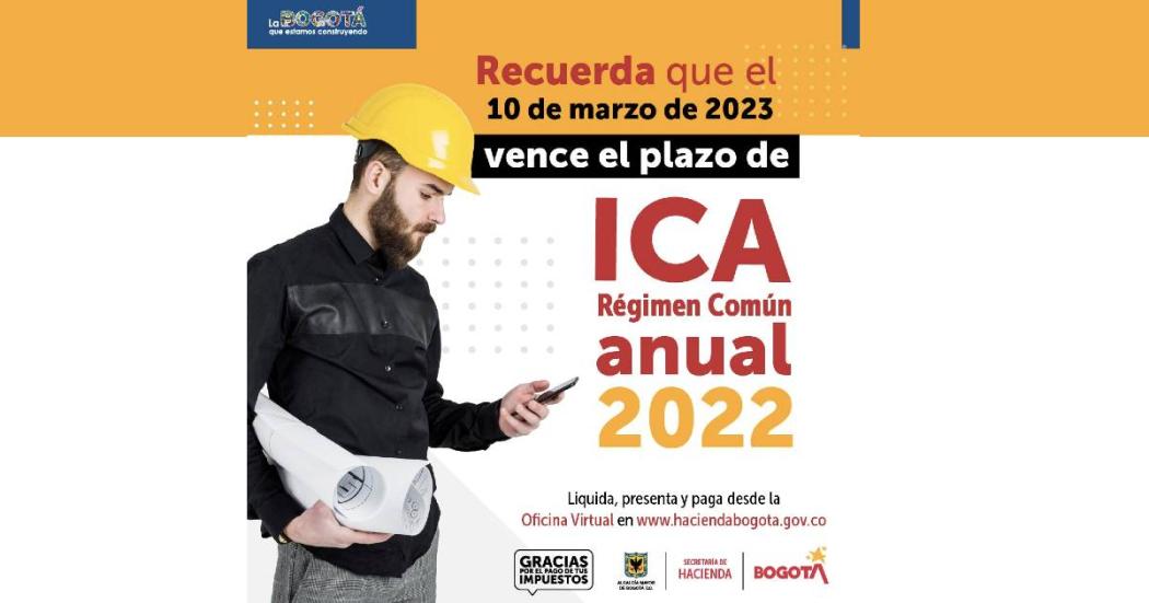 Cuándo vence pago impuesto ICA régimen común anual vigencia 2022 