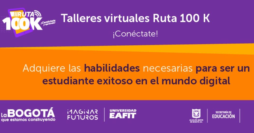 Talleres virtuales y gratuitos en la Ruta 100k en Bogotá: fechas y más