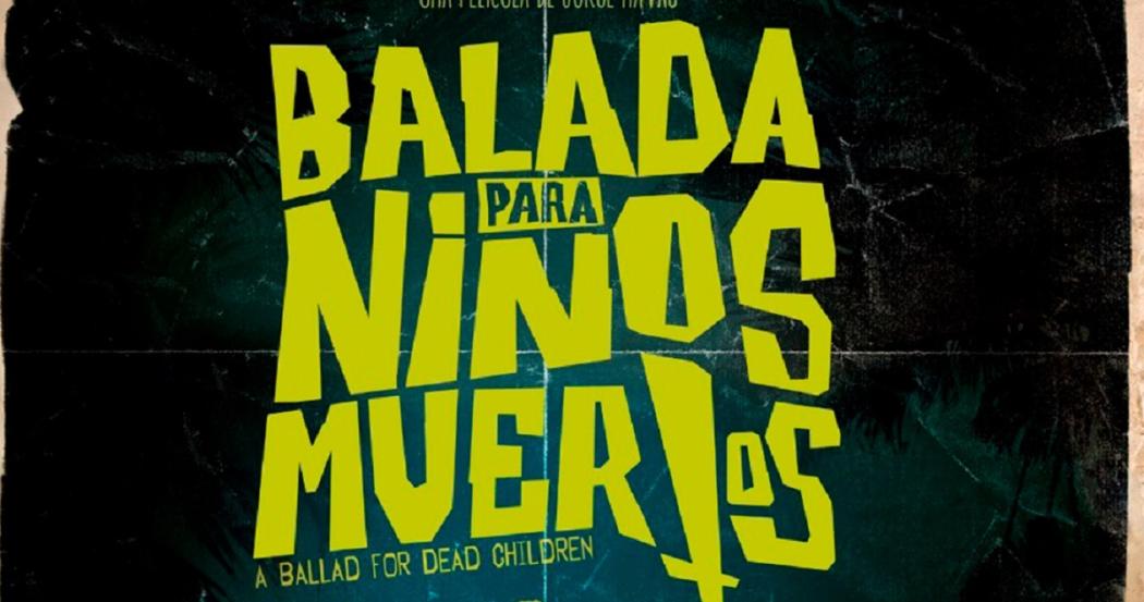 Balada para niños muertos