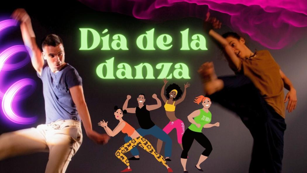 27 de abril la programación de la celebración del Día de la Danza 