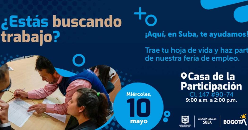 ¿Buscas trabajo? No te pierdas esta ferie de empleo ¡Este 10 de mayo!