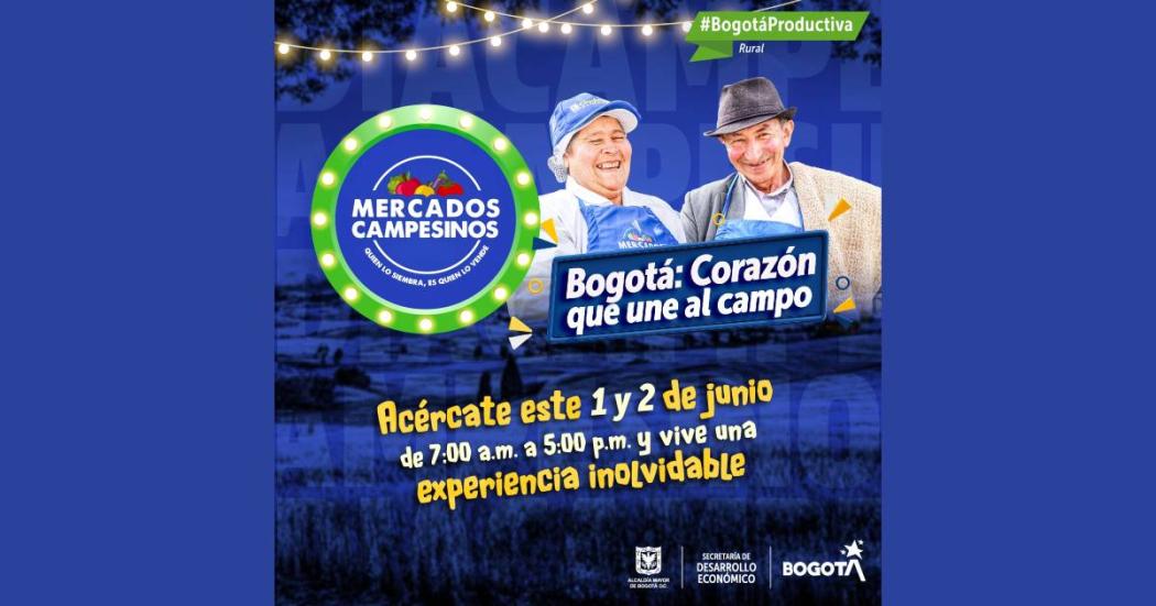 Este 1 y 2 de junio 2023 hay Gran Mercado Campesino Plaza de Bolívar