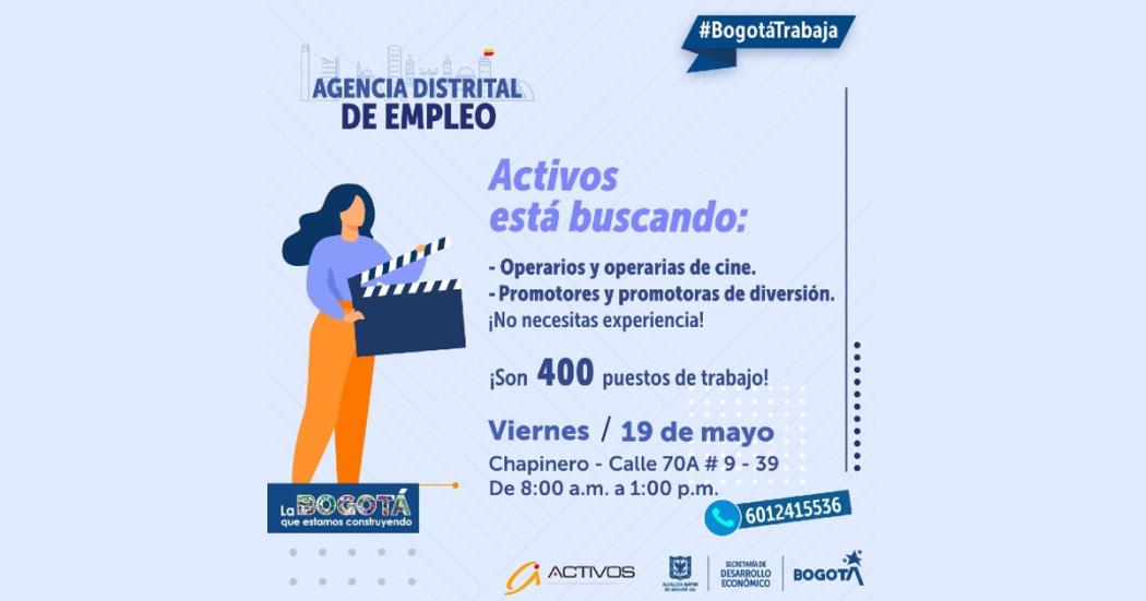 Trabajo sí hay: 400 vacantes sin experiencia ¡Asiste el 19 de mayo!