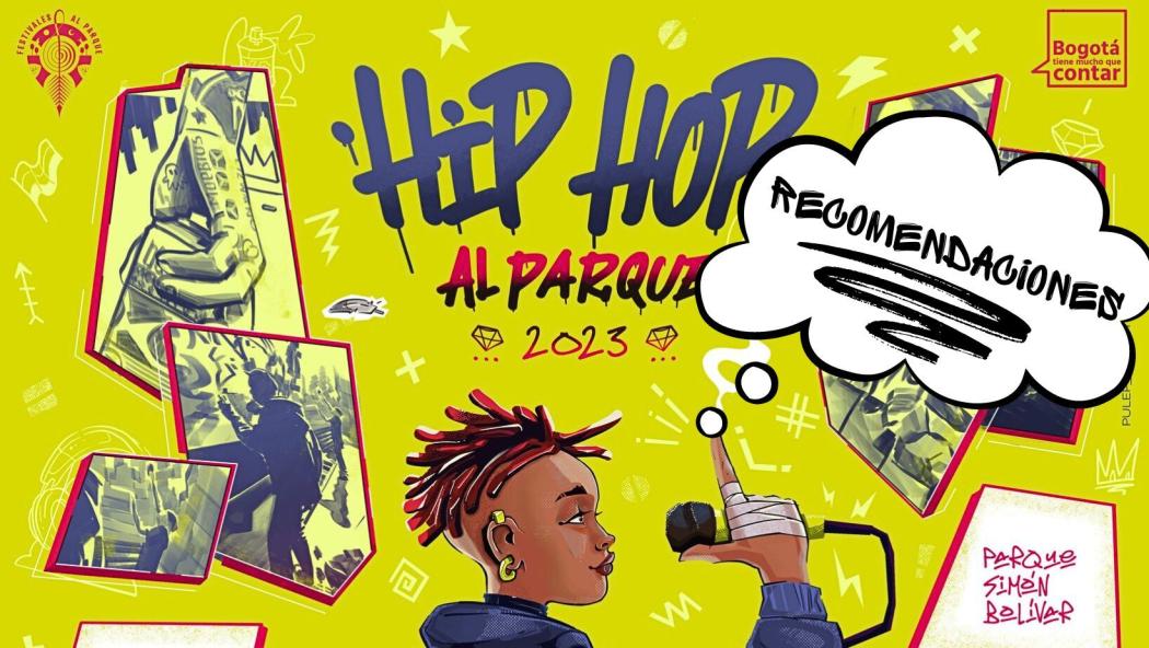 Recomendaciones para este 22 y 23 de julio en Hip Hop al Parque 2023 