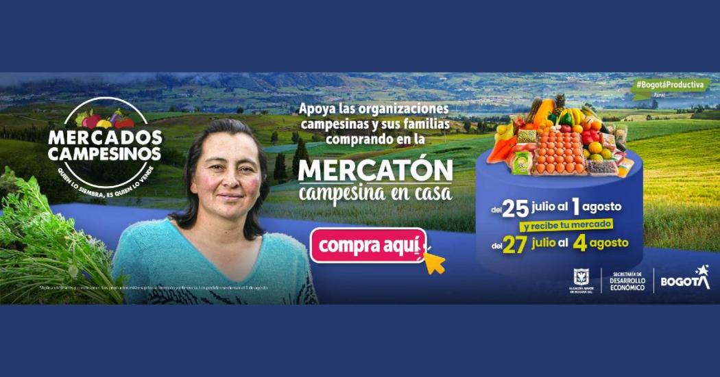 Mercados Campesinos en línea: cómo comprar 25 julio al 1 de agosto