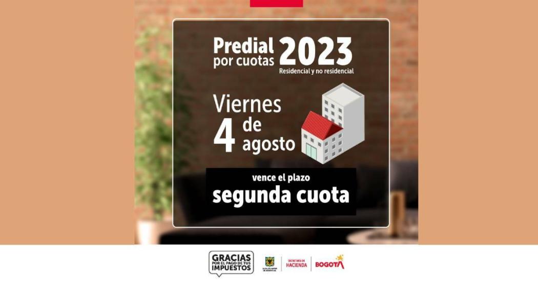  vence pago segunda cuota de impuesto predial 2023