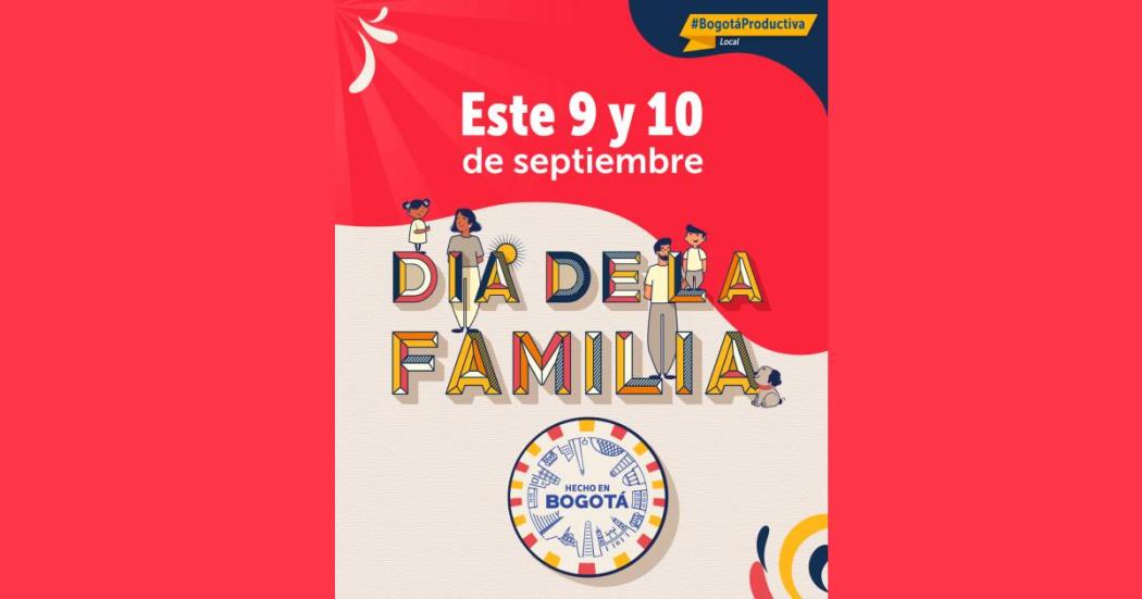 Feria Hecho en Bogotá familiar en la Virgilio Barco 9 y 10 septiembre 