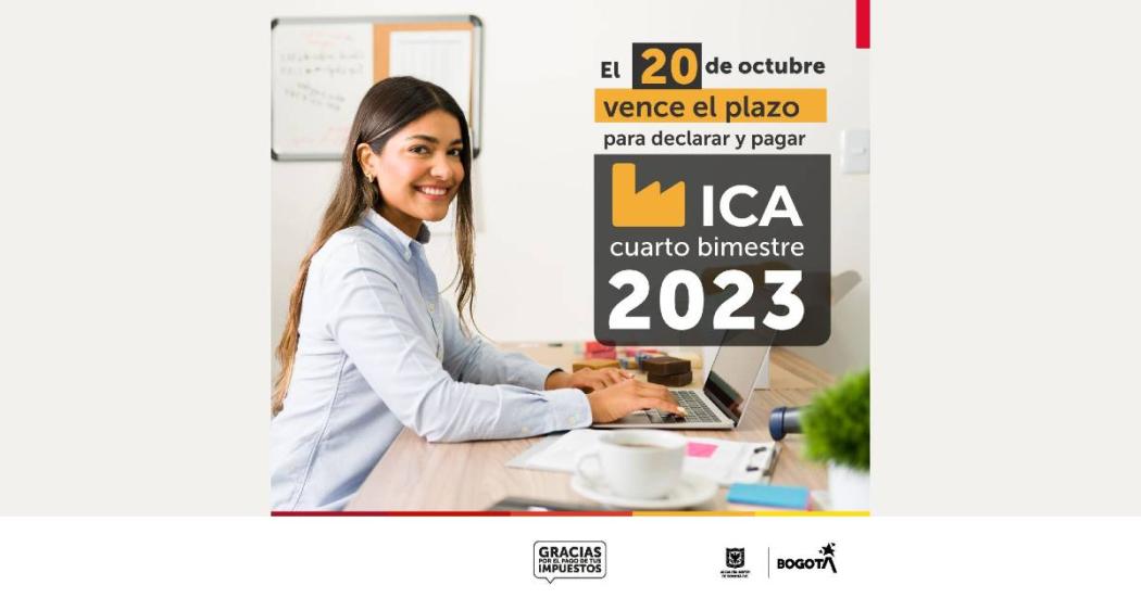 Último día pago impuesto ICA 4to bimestre 2023 calendario tributario 