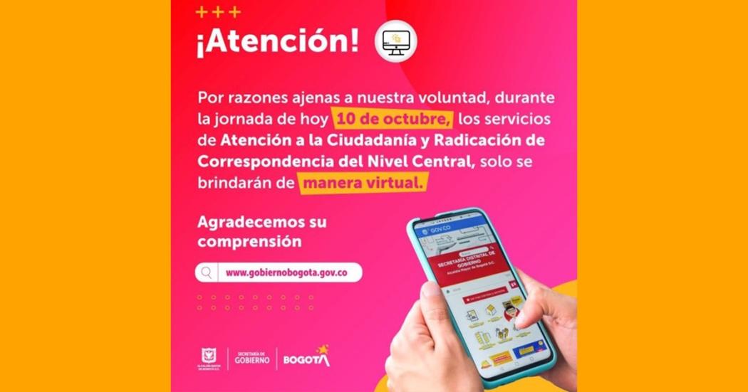 ¡Pilas! Sec Gobierno prestará el 10 de octubre atención y radicación virtual 