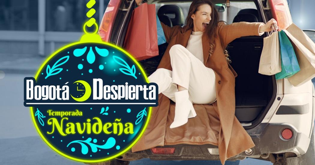 ¿No has hecho tus compras navideñas? Hay Bogotá Despierta hasta diciembre 23