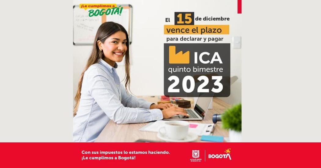 15 de diciembre vence el pago de quinto bimestre impuesto ICA 2023