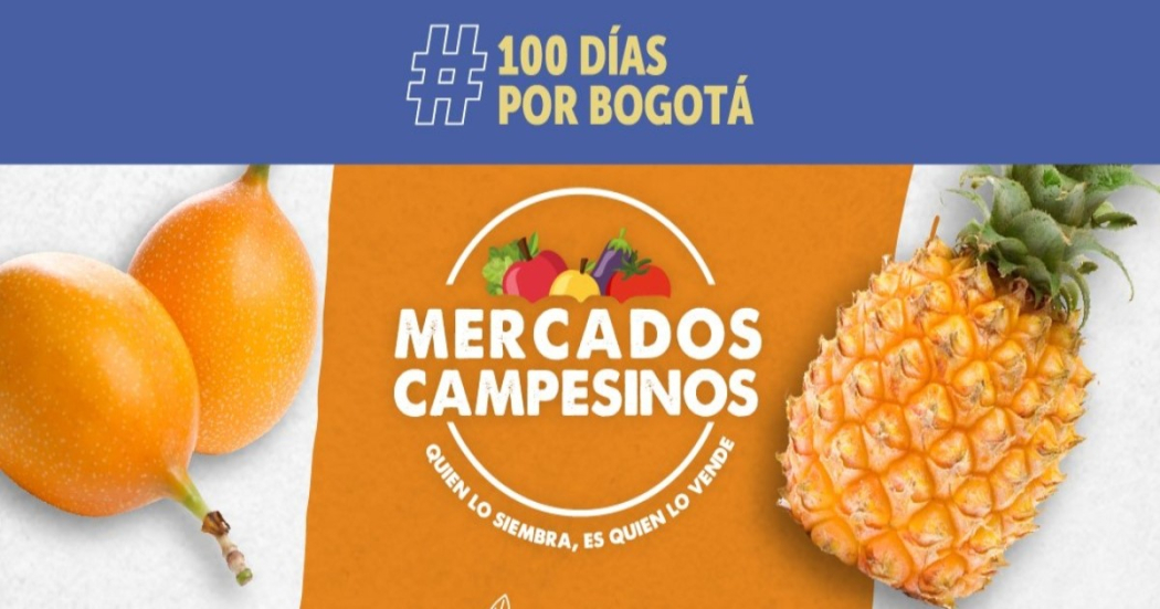 Mercados Campesinos en Bogotá del sábado 17 y domingo 18 de febrero 