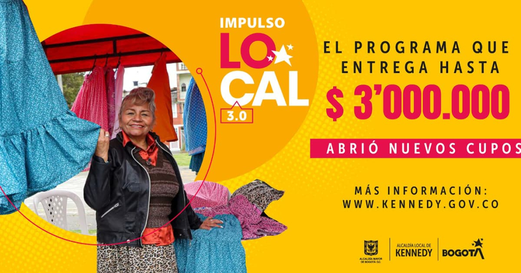 Si tienes un emprendimiento y vives en Kennedy ¡Inscríbete en Impulso Local 3.0!