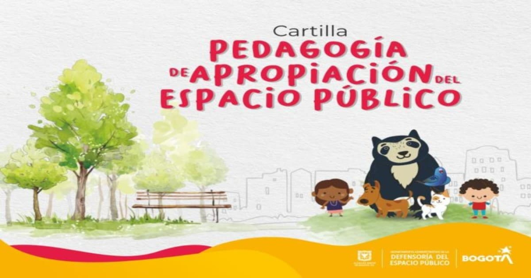 Disponible la cartilla Pedagogía de Apropiación del Espacio Público