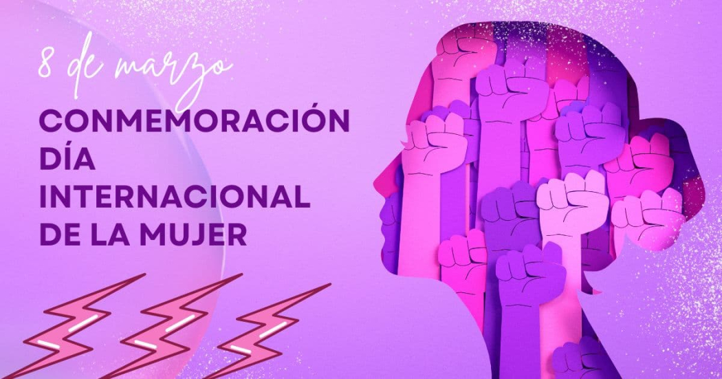 Marzo 8: Día Internacional de la Mujer 