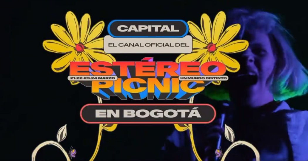 Canal Capital transmitirá el Festival Estéreo Picnic 2024 