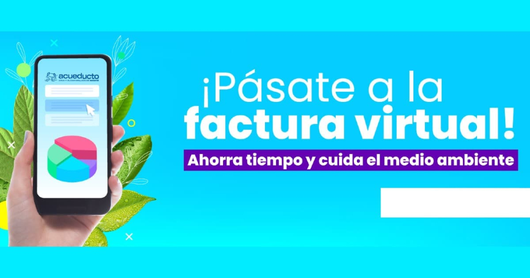 Pásate a la Factura Virtual del Acueducto y obtén descuentos en Maloka