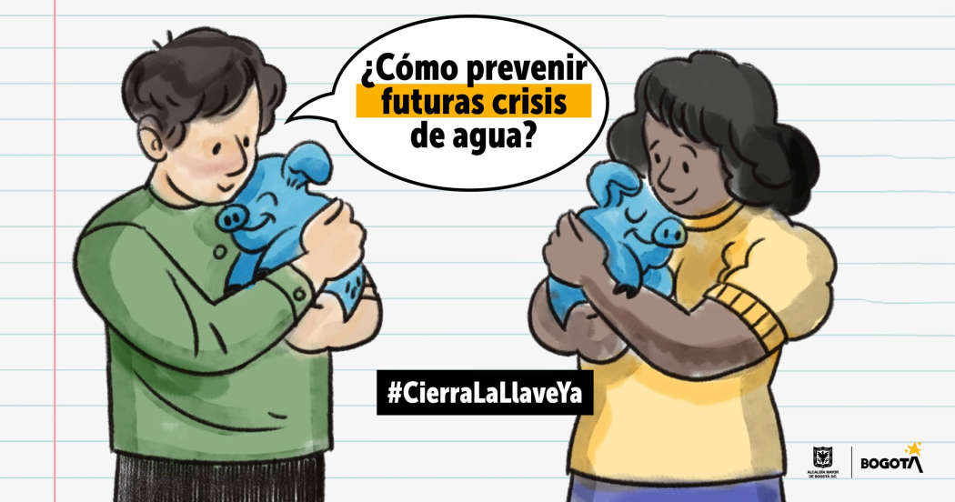 ¿Cómo prevenir futuras crisis de agua en Bogotá? Tarea de todos #CierraLaLlavaYa