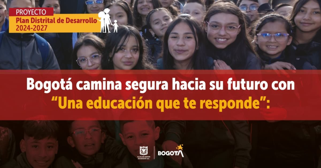 Propuestas plan de desarrollo Secretaría de Educación 