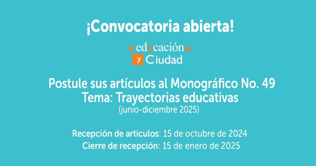 Convocatoria para Revista Educación y Ciudad IDEP Bogotá ¡Participa!