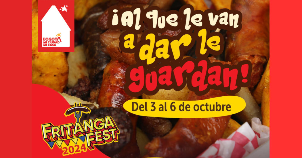 Fritanga Fest en Bogotá 2024: satisface tu paladar 3 al 6 de octubre 