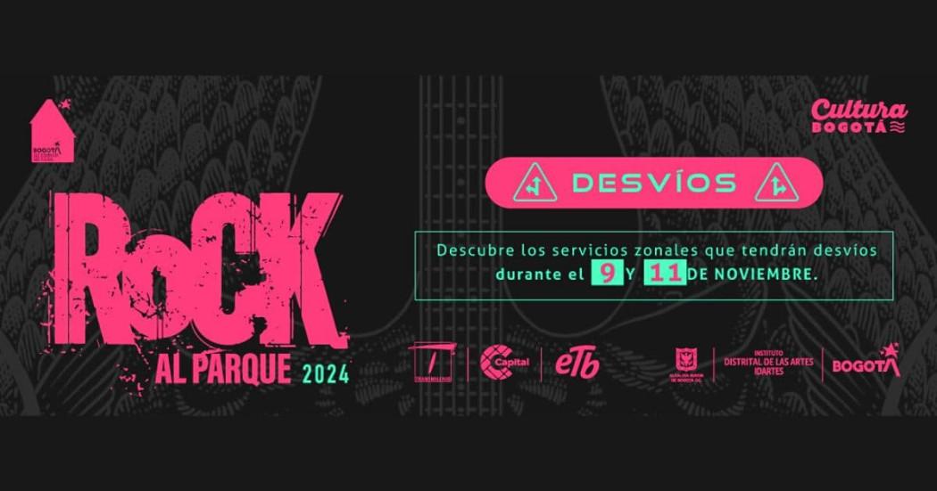 Desvíos Bogotá rutas TransMiZonal Rock al Parque 2024 carrera atlética