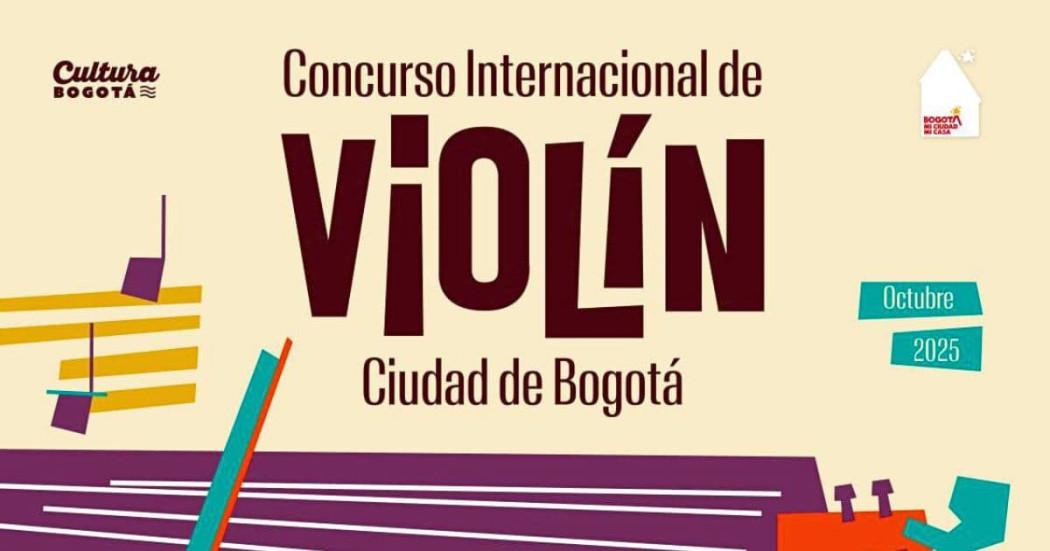 Planes en Bogotá inscripciones concurso Internacional de Violín 2025