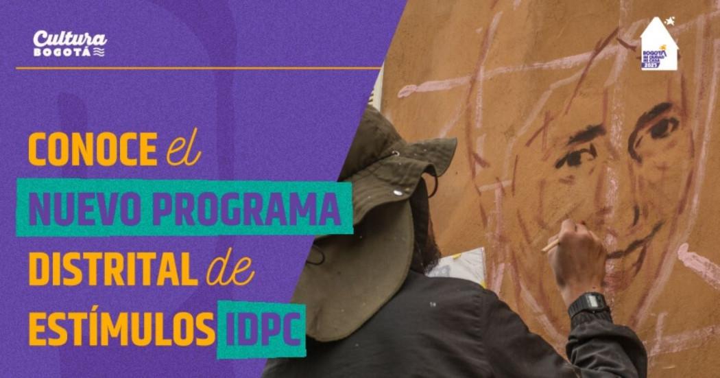 Programa Distrital de Estímulos de IDPC 2025: 5 becas y 1 premio