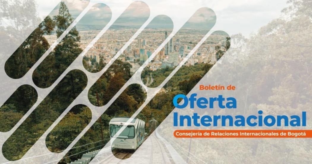 Becas en Bogotá, pasantías y financiación internacional durante marzo de 2025