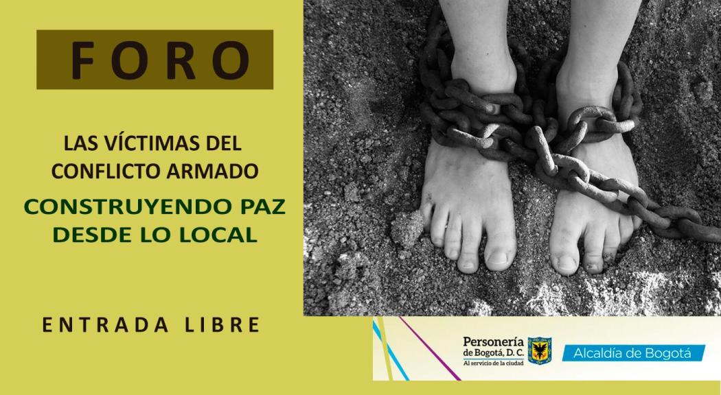 Te esperamos en el Foro: 'Construyendo Paz desde lo Local'