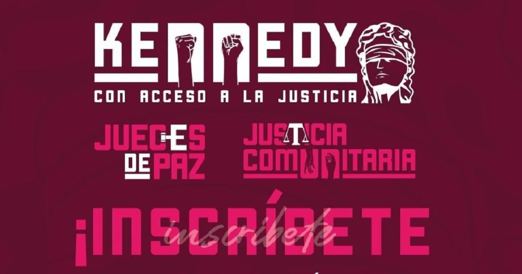 ¡Anímate, inscríbete y capacítate en Justicia Comunitaria en Kennedy!