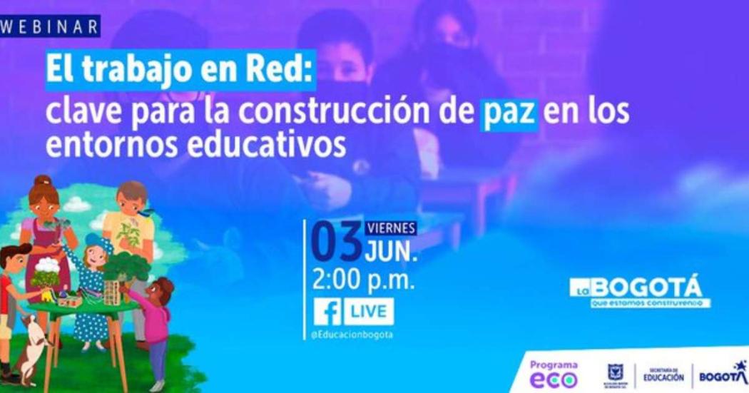 Conversatorio virtual sobre construcción de paz en entornos educativos