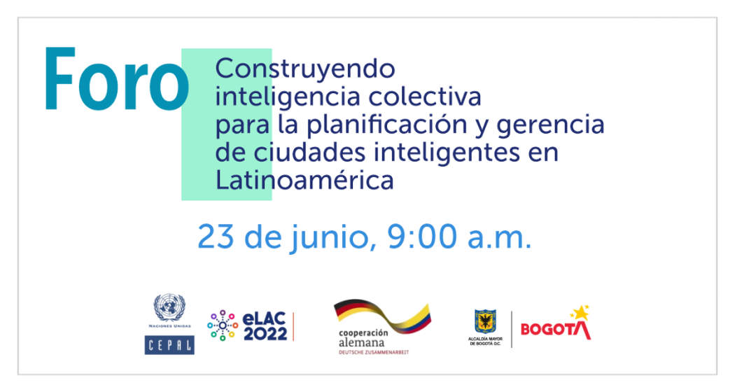 Foro internacional: Gerencia de ciudades inteligentes en Latinoamérica 