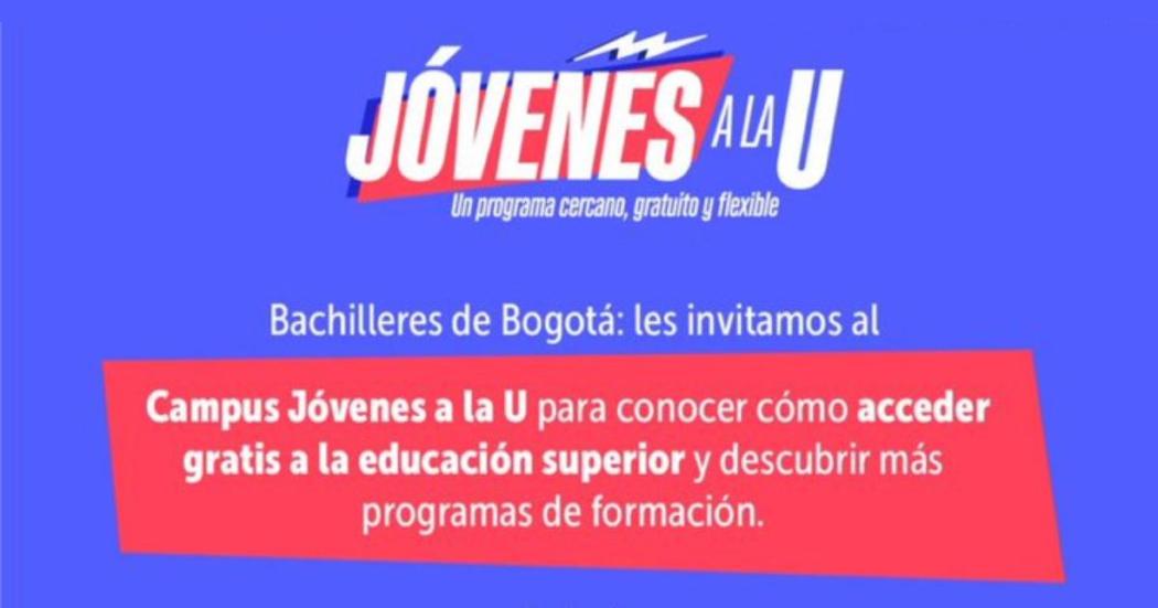 Nueva jornada de Campus Jóvenes a la U este próximo 2 de diciembre 