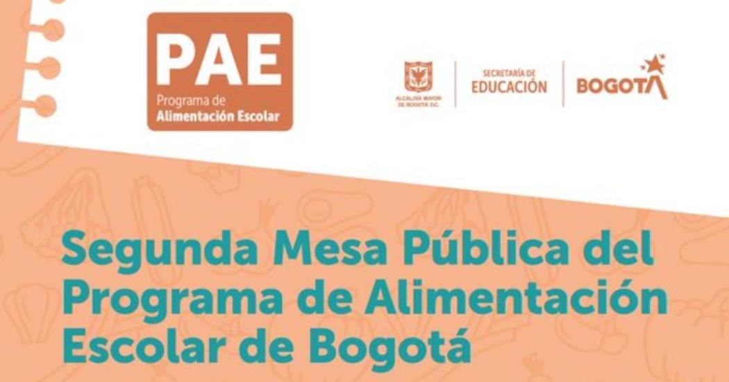 Segunda Mesa Pública Programa de Alimentación Escolar PAE 2022