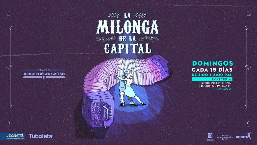 Este domingo 'La milonga en la ciudad' en el Jorge Eliécer Gaitán 