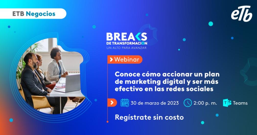 Mejora tus habilidades en marketing digital en este webinar de la ETB