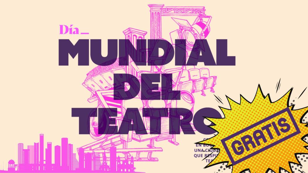 Programación gratuita en el Día Internacional del Teatro 