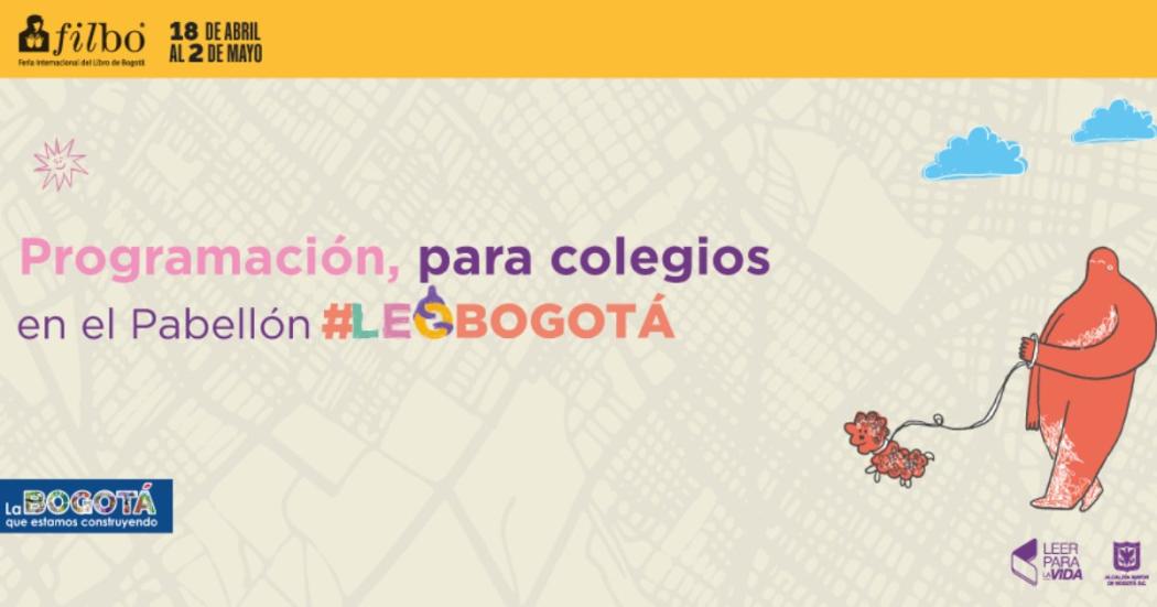 Conversatorios, invitados y más actividades para alumnos en la FILBo 