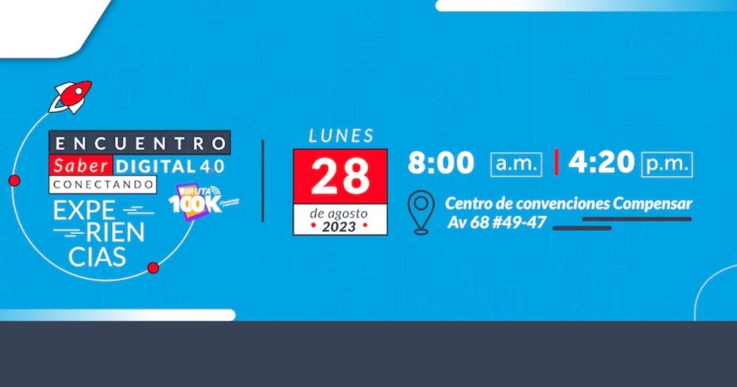 Encuentro Saber Digital 4.0 el lunes 28 de agosto: horarios y más 