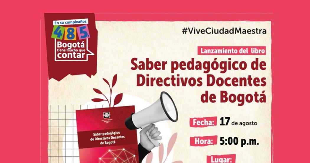 Agosto 17: Lanzamiento libro Saber Pedagógico de Directivos Docentes