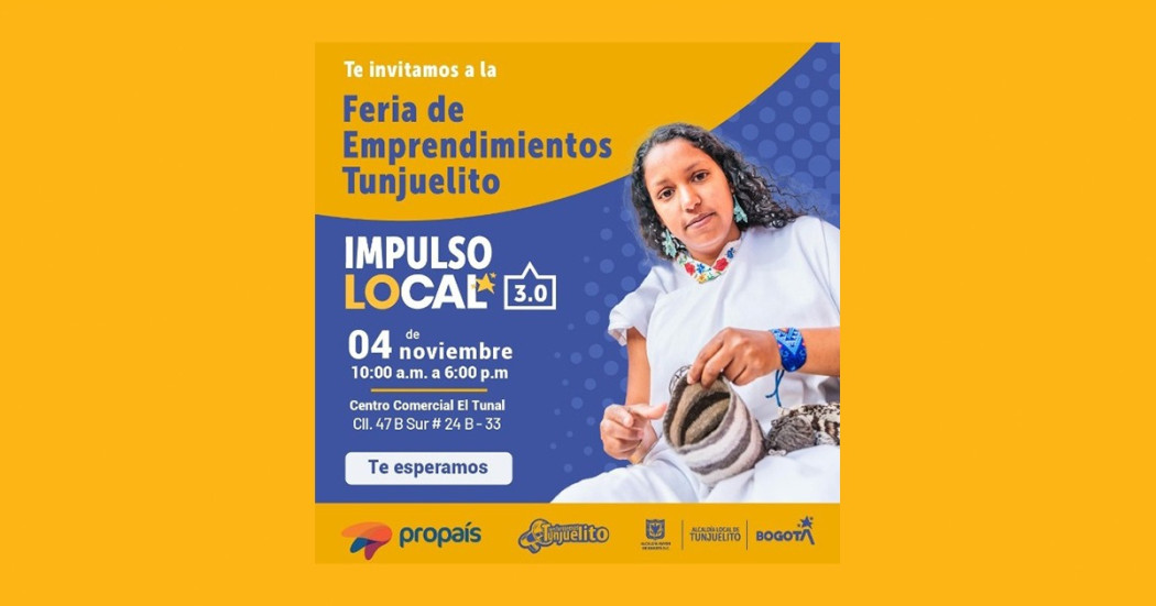 Asiste el 4 de noviembre a Feria de Emprendimiento Impulso Local en Tunjuelito