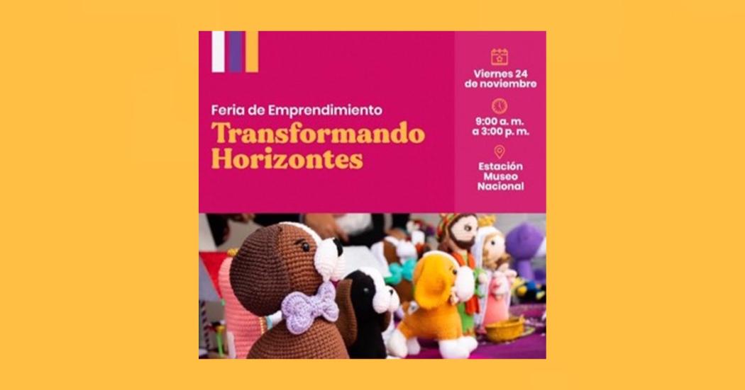 Asiste a la feria de emprendimiento Transformando Horizontes el 24 de noviembre