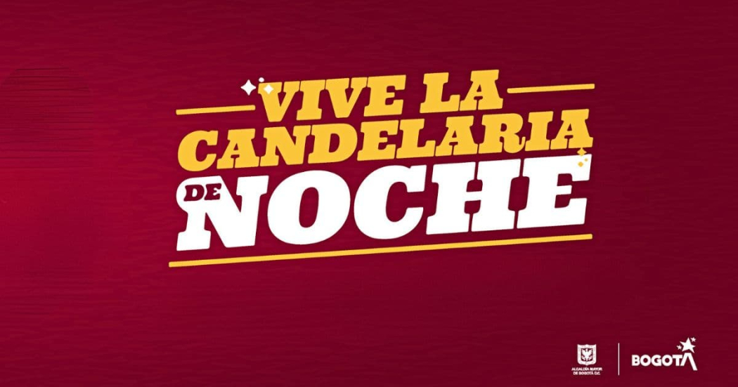 Febrero 23 y 24: Jornada “El Centro Vive - Vive La Candelaria de Noche