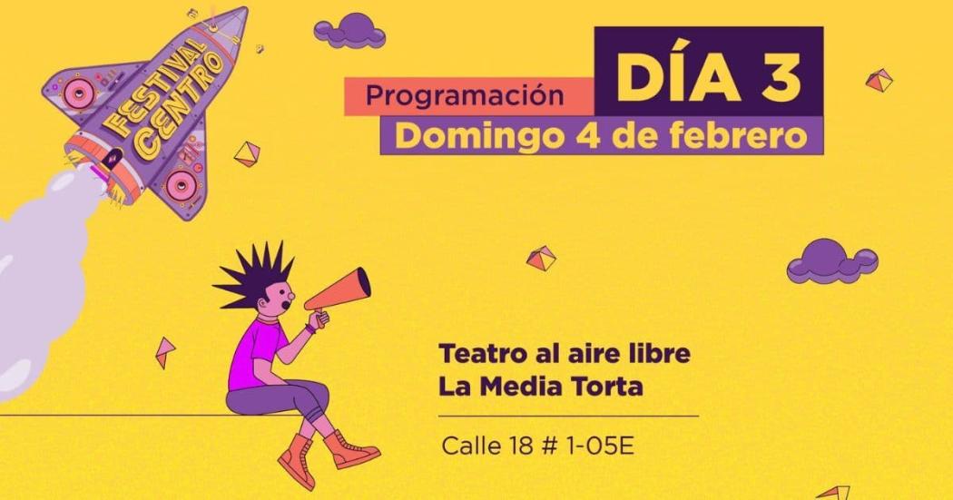 {Febrero 4: Programación del día tres del Festival Centro 2024