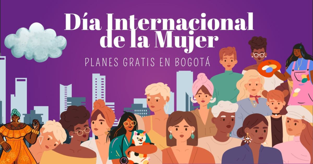 Marzo 8: eventos gratuitos del Día Internacional de Mujer 