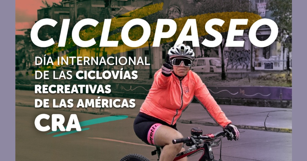 Ciclopaseo del IDRD por Día Internacional de las Ciclovías Recreativas