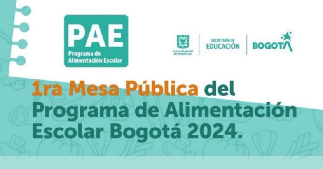 Marzo 22: primera #MesaPública del Programa de Alimentación Escolar