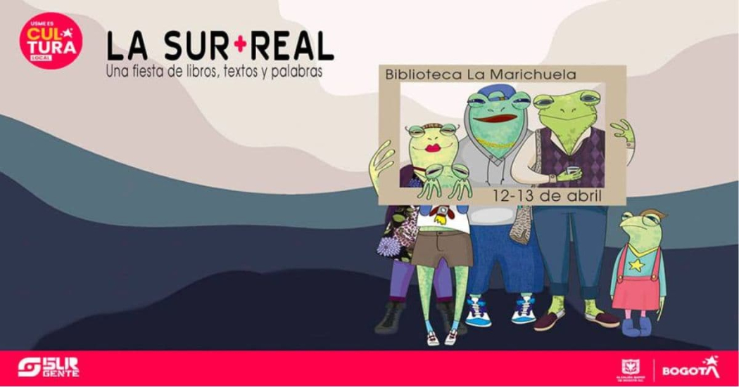 Sur+Real: Fiesta del libro en Usme el 12 y 13 de abril 